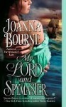 My Lord and Spymaster (The Spymaster's Lady, #3) - Joanna Bourne