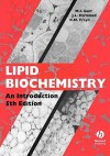 Lipid Biochemistry: An Introduction - John Harwood, Mike Gurr