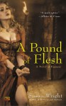 A Pound of Flesh - Susan Wright