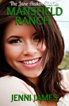 Mansfield Ranch (The Jane Austen Diaries) - Jenni James