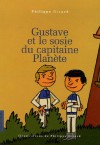 Gustave Et La Capitaine Planete - Philippe Girard