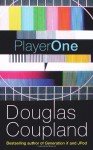 Player One - Douglas Coupland