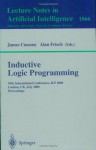 Inductive Logic Programming: 10th International Conference, ILP 2000, London, UK, July 24-27, 2000 Proceedings (Lecture Notes in Computer Science / Lecture Notes in Artificial Intelligence) - James Cussens, Alan Frisch