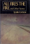 All Fires the Fire and Other Stories (hardback) - Julio Cortázar