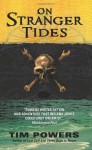 On Stranger Tides - Tim Powers