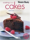 Cooking Class Cakes ("Australian Women's Weekly") - Australian Women's Weekly