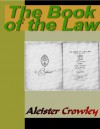 The Book of the Law - Aleister Crowley