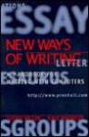 New Ways of Writing: A Handbook for Writing with Computers - Susan Miller, Kyle Knowles