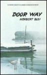 Door Way - Norbert Blei