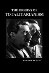 The Origins of Totalitarianism (Pbk) - Hannah Arendt