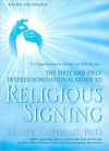 Religious Signing: A Comprehensive Guide For All Faiths - Elaine Costello