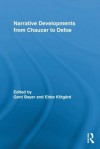 Narrative Developments from Chaucer to Defoe (Routledge Studies in Renaissance Literature and Culture) - Gerd Bayer, Ebbe Klitgard