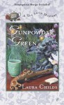 Gunpowder Green - Laura Childs