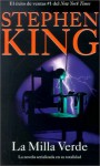 La Milla Verde - María Eugenia Ciocchini, Stephen King