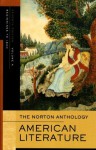 The Norton Anthology of American Literature (Seventh Edition) (Vol. A) - Nina Baym, Wayne Franklin, Jerome Klinkowitz, Arnold Krupat