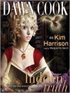 Hidden Truth - Dawn Cook, Kim Harrison, Marguerite Gavin