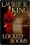 Locked Rooms (Mary Russell, #8) - Laurie R. King