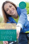 Confident Living - First Place 4 Health