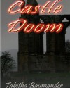 Castle Doom - Tabitha Baumander