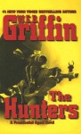 The Hunters (Presidential Agent, #3) - W.E.B. Griffin