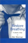 Restore Breathing - Ben Sherman