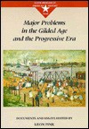 Major Problems in Gilded Age and Program Era - Leon Fink