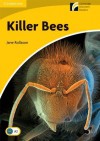 Killer Bees (Cambridge Discover Readers Level 2 Elementary/Lower-intermediate) - Jane Rollason