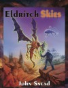 Eldritch Skies - John Snead