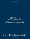 Il Bacio D'Una Morta - Carolina Invernizio