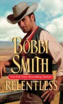 Relentless - Bobbi Smith