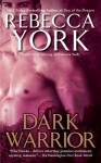 Dark Warrior - Rebecca York