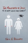 The Maleness of Jesus: Is It Good News for Women? - Neil H. Williams