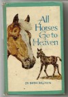 All Horses Go To Heaven - Beth Brown