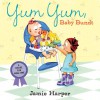 Yum Yum, Baby Bundt: A Recipe for Mealtime - Jamie Harper