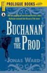 Buchanan on the Prod - Jonas Ward