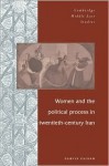 Women and the Political Process in Twentieth-Century Iran - Parvin Paidar, Julia A. Clancy-Smith, Charles Tripp