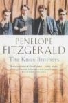 The Knox Brothers: Edmund (Evoe), 1881-1971, Dillwyn, 1883-1943, Wilfred, 1886-1950, Ronald, 1888-1957 - Penelope Fitzgerald