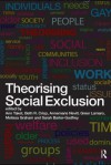 Theorising Social Exclusion - Mark Le Messurier, Beth R. Crisp, Melissa Graham, Annemarie Nevill