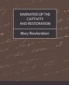 Narrative of the Captivity and Restoration - Mary Rowlandson
