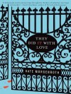 They Did It with Love - Kate Morgenroth