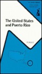 United States and Puerto Rico: The Struggle for Equality (Anvil Series) - Roland I. Perusse