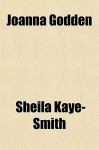 Joanna Godden - Sheila Kaye-Smith