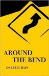 Around the Bend - Darrell Bain