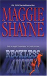Reckless Angel (Silhouette Intimate Moments #522) - Maggie Shayne