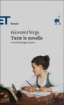 Tutte le novelle - Giovanni Verga