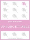 Unforgettable - Jean Saunders