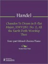 Chandos Te Deum in B-flat Major, HWV281: No. 2, All the Earth Doth Worship Thee - Georg Friedrich Händel