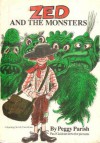 Zed and the Monsters (Reading-on-My-Own Book) - Peggy Parish, Paul Galdone