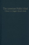 The American Public Mind: The Issues Structure of Mass Politics in the Postwar United States - William J. M. Claggett, Byron E. Shafer