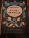 Noites Brancas - Fyodor Dostoyevsky